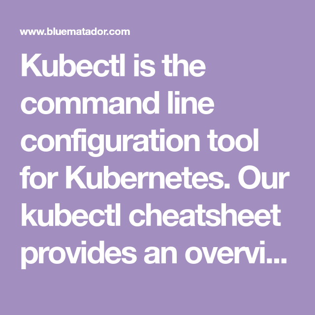 【Kubernetes】Kubectl常用命令